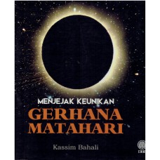 MENJEJAKI KEUNIKAN GERHANA MATAHARI [H/C]